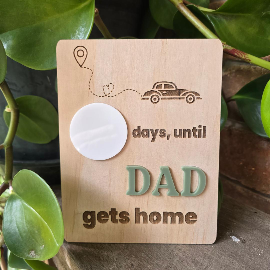 Countdown to Dad's Return Sign