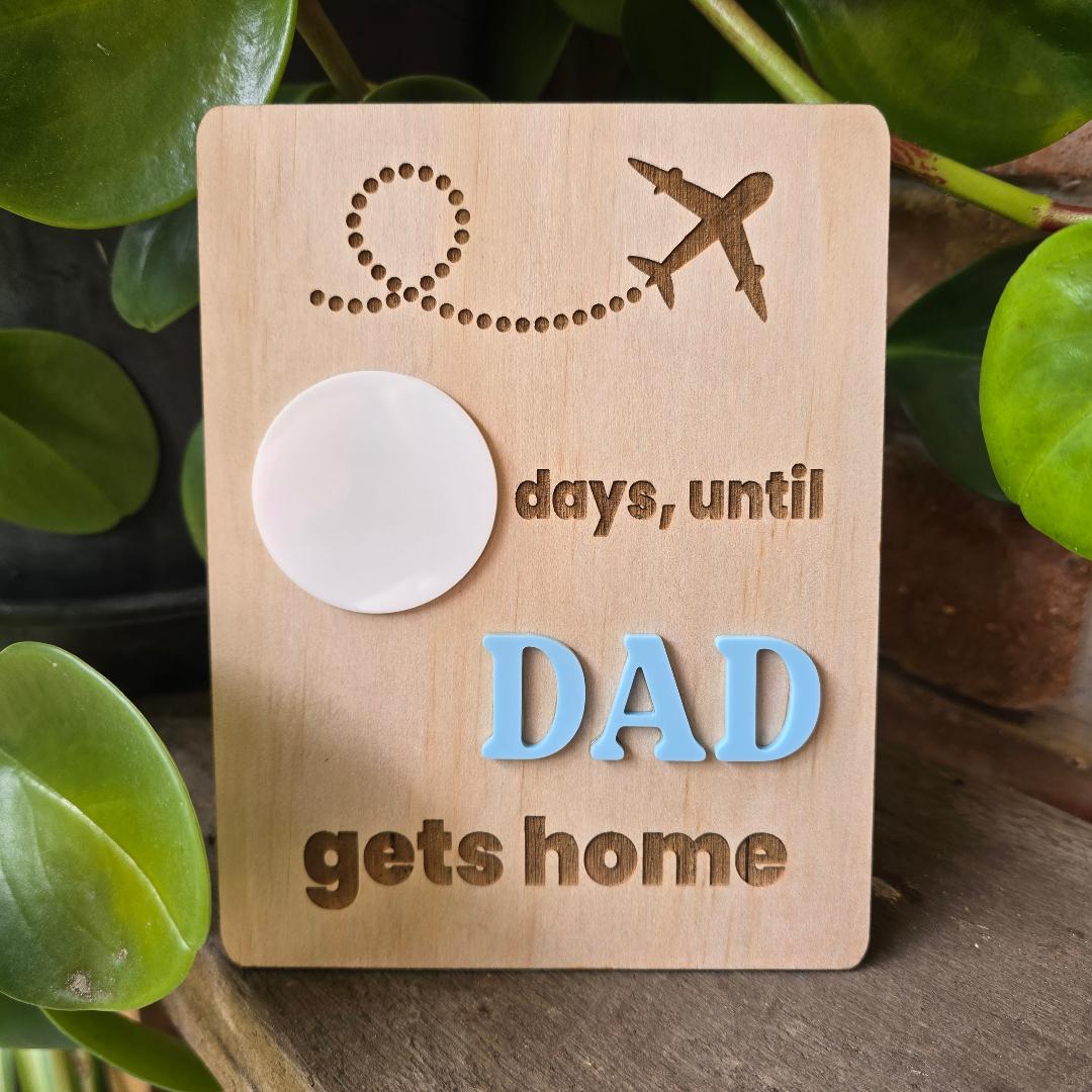 Countdown to Dad's Return Sign