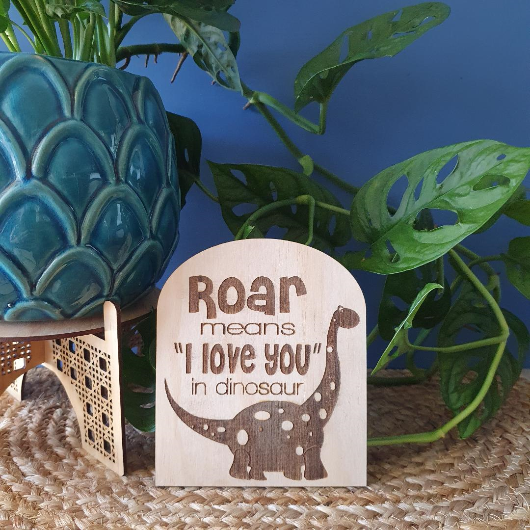 'Roar Means I Love You' Dinosaur Plaque